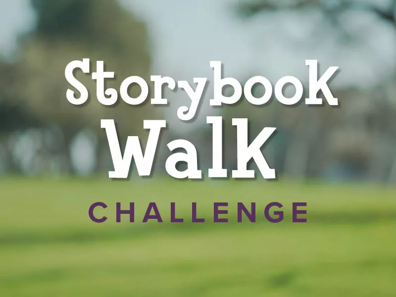 Storybook Walk Challenge