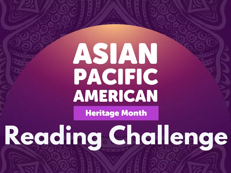 Asian Pacific American Heritage Month Reading Challenge